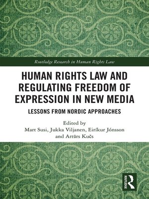 cover image of Human Rights Law and Regulating Freedom of Expression in New Media